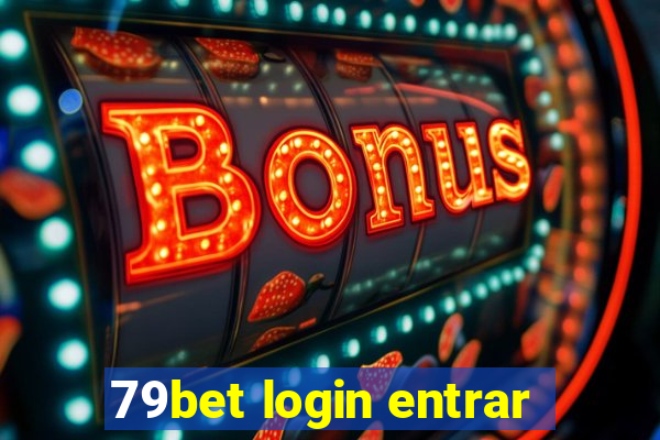 79bet login entrar